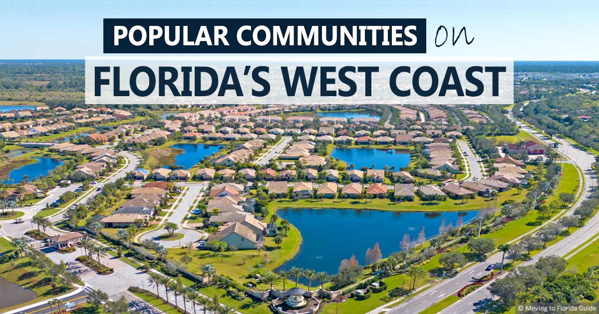Click to view popular master-planned communities on Florida's west coast